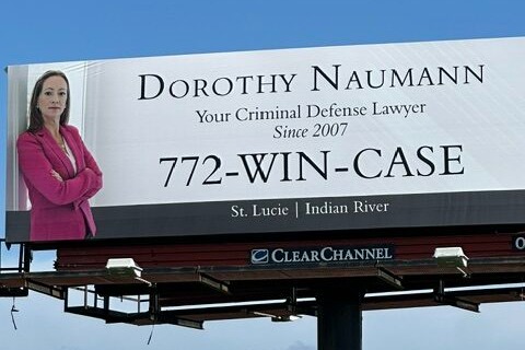 Billboard for Dorothy Naumann, criminal defense lawyer in Vero Beach, Florida, serving St. Lucie and Indian River counties – call 772-WIN-CASE